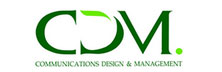 Communications Design & Management (CDM) Communications Design & Management (CDM)